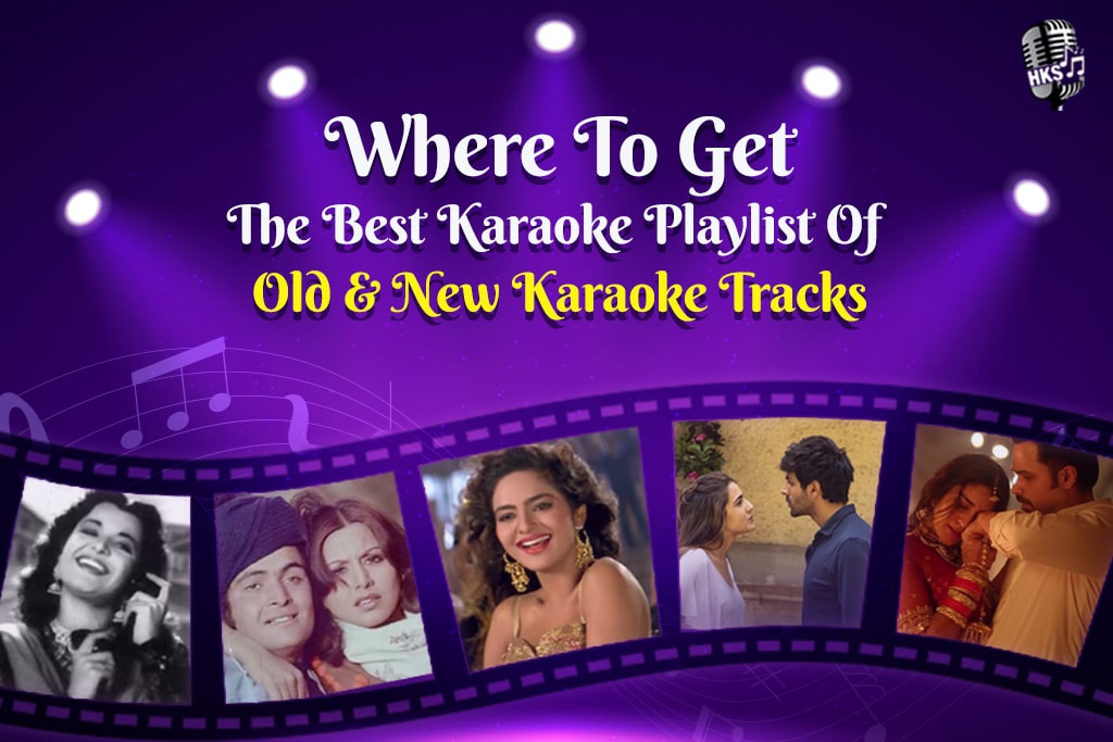 Where To Get The Best Karaoke Playlist Of Old And New Karaoke Tracks
